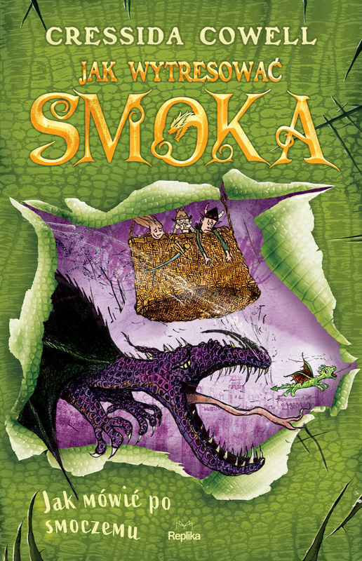 Jak mówić po smoczemu. Jak wytresować smoka 3, Cressida Cowell