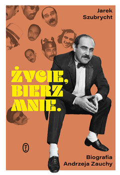 Życie, bierz mnie, Jarosław Szubrycht