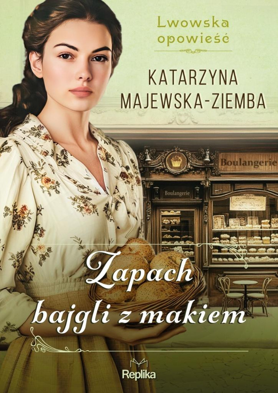 Zapach bajgli z makiem. Lwowska opowieść T.3, Katarzyna Majewska-Ziemba