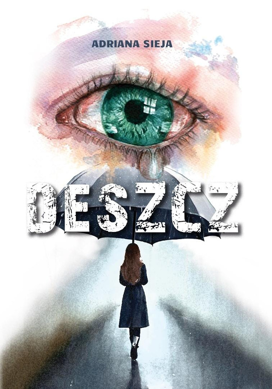 Deszcz, Adriana Sieja