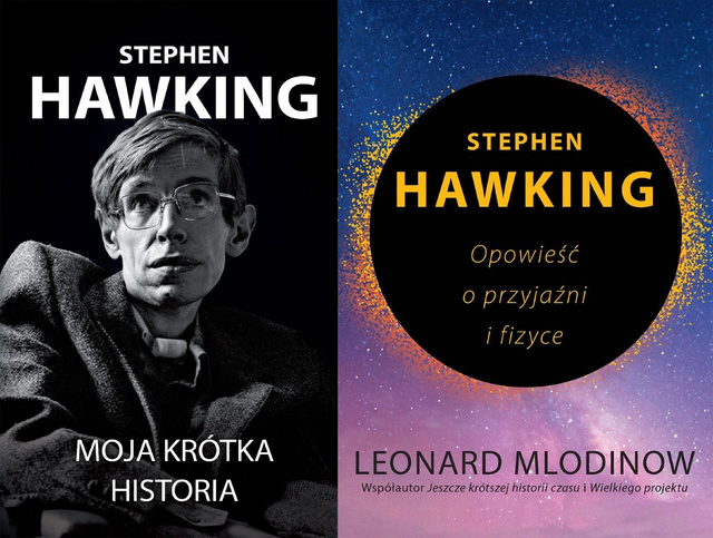 Moja krótka historia + Stephen Hawking. Opowieść o przyjaźni i fizyce