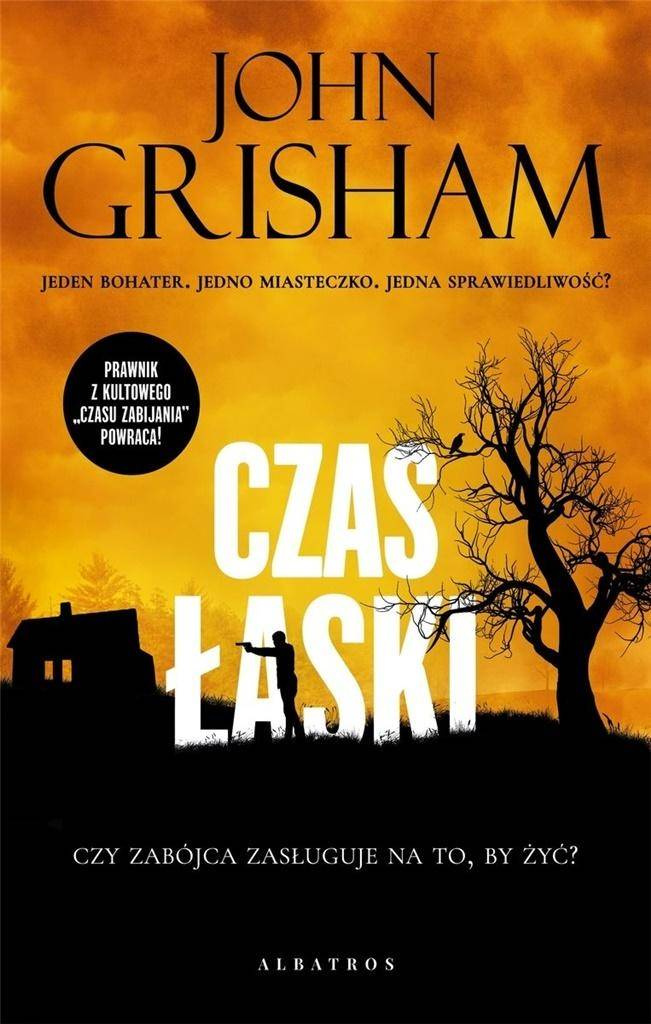 Cykl Jake Brigance T.3 Czas łaski - John Grisham