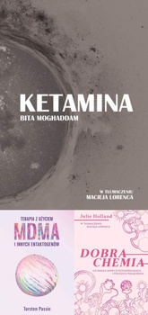 Ketamina + Dobra chemia + Terapia z użyciem MDMA