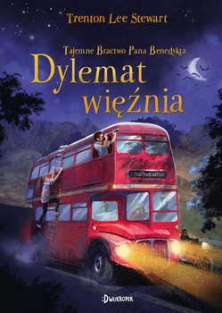 Tajemne Bractwo Pana Benedykta. Dylemat więźnia, tom 3, Trenton Lee Stewart