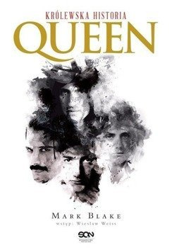 Queen. Królewska historia Wydanie II - Mark Blake, Jakub Michalski