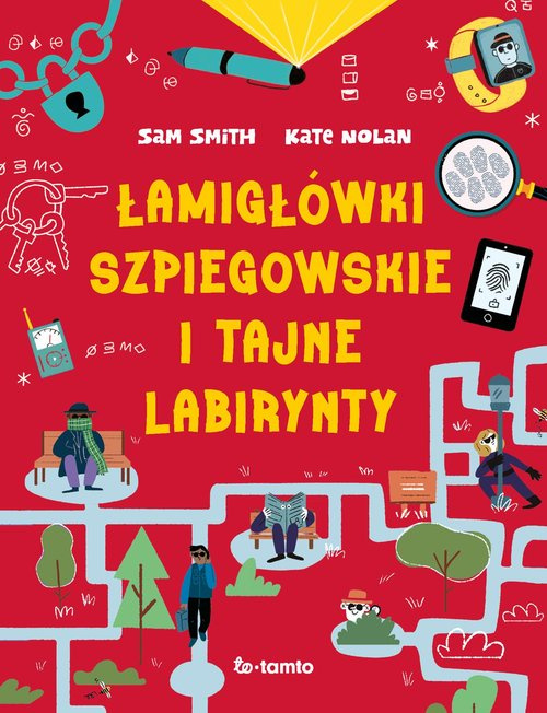 Łamigłówki szpiegowskie i tajne labirynty, Smith Sam