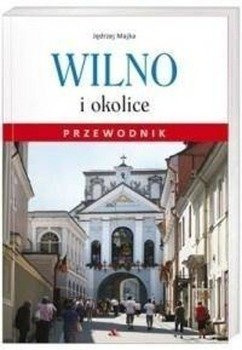 Przewodnik - Wilno i okolice, Jędrzej Majka