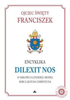 Encyklika Dilexit nos, Papież Franciszek
