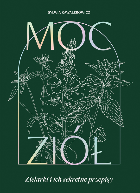 Moc ziół, Sylwia Kawalerowicz