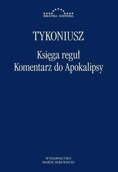 Księga reguł. Komentarz do Apokalipsy, Tykoniusz