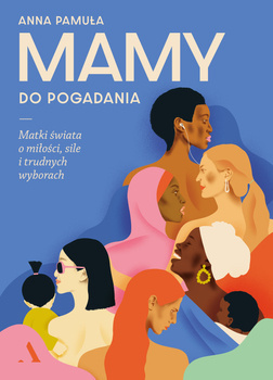 Mamy do pogadania, Anna Pamuła
