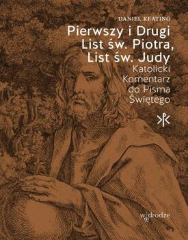 Pierwszy i Drugi List św. Piotra, List św. Judy, Daniel Keating