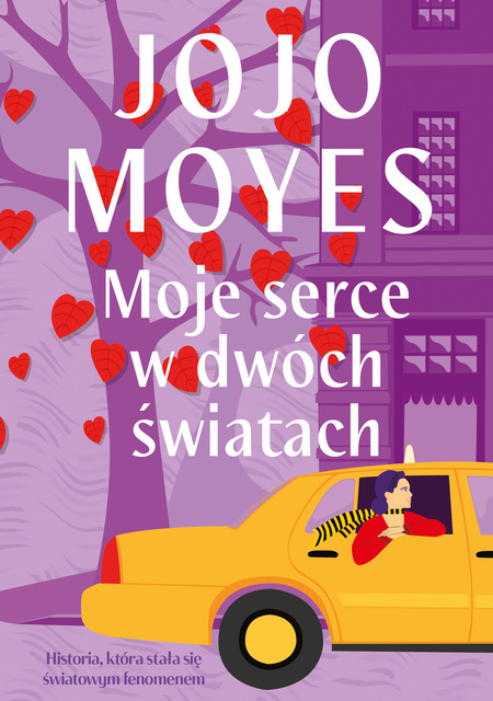 SERIA Lou Clark Moje serce w dwóch światach, Jojo Moyes