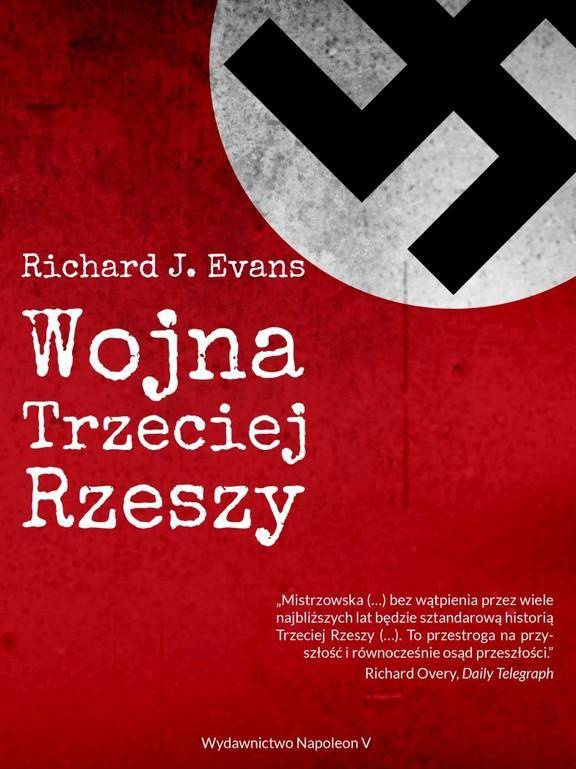 Wojna Trzeciej Rzeszy BR - Richard J. Evans