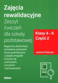 Zajęcia rewalidacyjne Zeszyt ćwiczeń dla szkoły podstawowej Klasy 4-6 Część 2, Pańczyk Jolanta