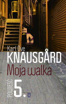 Moja walka. Księga 5, Karl Ove Knausgård