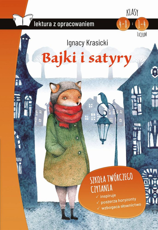 Bajki i satyry lektura z opracowaniem, Ignacy Krasicki