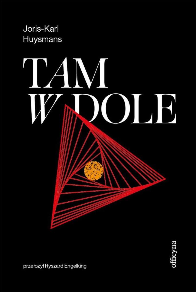 Tam, w dole, Joris-karl Huysmans