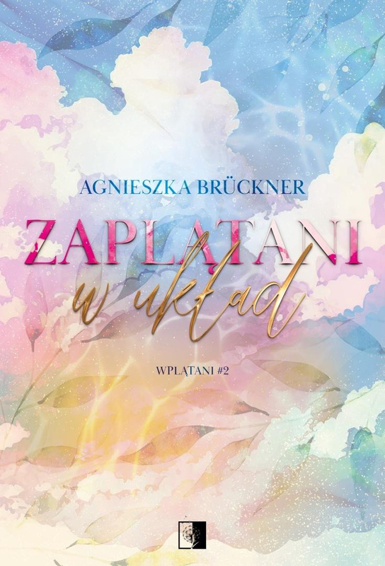 Zaplątani w układ, Agnieszka Bruckner