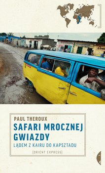 Safari mrocznej gwiazdy, Paul Theroux