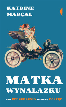 Matka wynalazku, Katrine Marçal