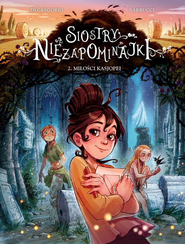 Miłości Kasjopei. Siostry Niezapominajki. Tom 2, Giovanni Di Gregorio