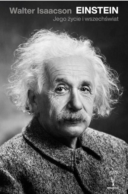 Einstein. Jego życie i wszechświat, Walter Isaacson