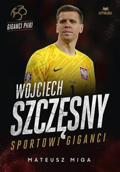 Wojciech Szczęsny Sportowi giganci, Miga Mateusz