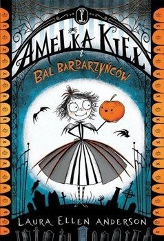 Amelka Kieł i Bal Barbarzyńców, Laura Ellen Anderson