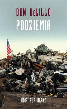 Podziemia, Don DeLillo
