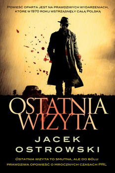 Ostatnia wizyta, Jacek Ostrowski