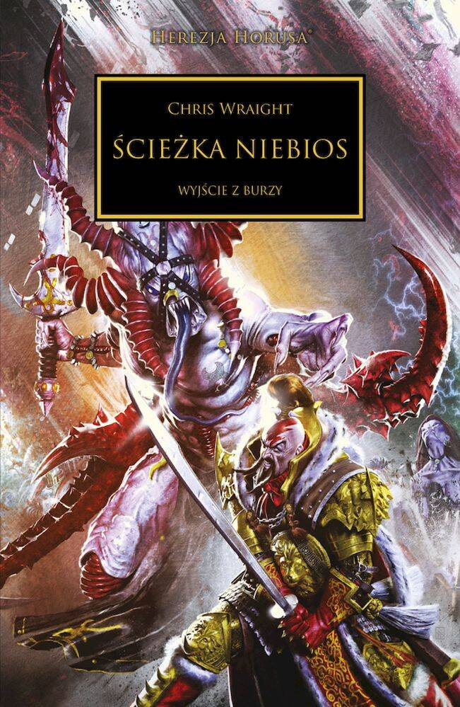 Ścieżka Niebios. Herezja Horusa, Chris Wraight