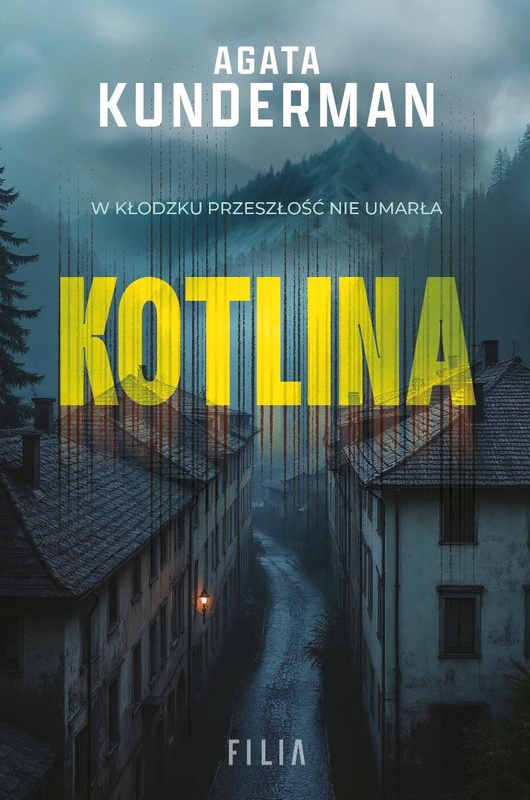 Kotlina, Agata Kunderman