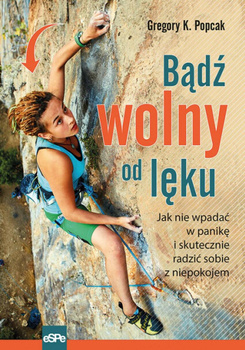 Bądź wolny od leku, Gregory K. Popcak