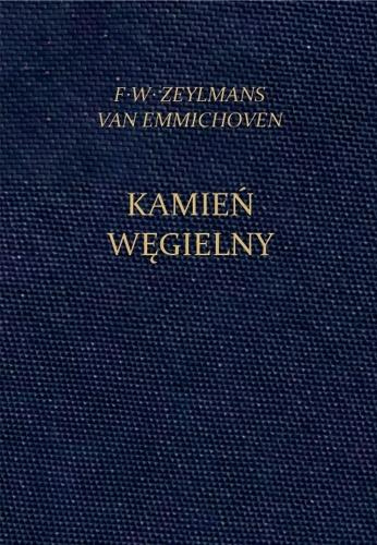 Kamień Węgielny, F.W. Zeylmans van Emmichoven