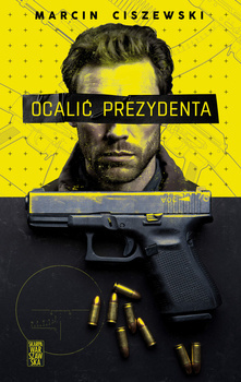 Ocalić prezydenta, Marcin Ciszewski