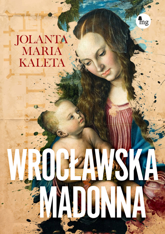 Wrocławska Madonna, Jolata Maria Kaleta