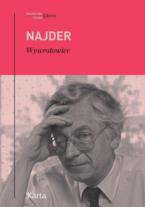Wywrotowiec, Zdzisław Najder