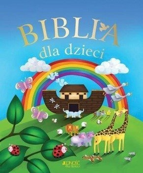 Biblia dla dzieci w.2013 - Juliet David, ilustracje Jo Perry