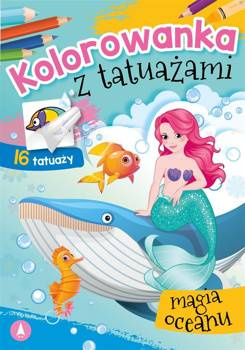 Kolorowanka z tatuażami. Magia oceanu, Wydawnictwo Skrzat