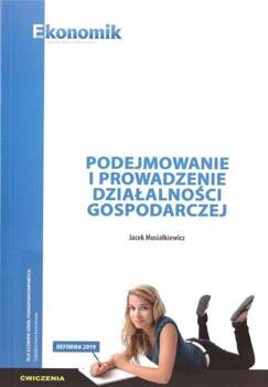 Podejmowanie i prow. działalności gosp. ćw. w.2019, Jacek Musiałkiewicz
