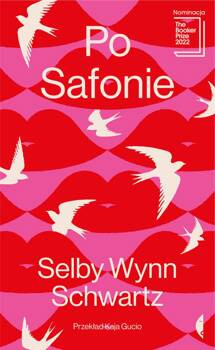 Po Safonie, Selby Wynn Schwartz