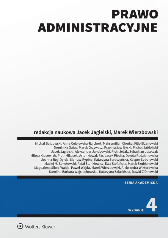 Prawo administracyjne w.4, red. Jacek Jagielski