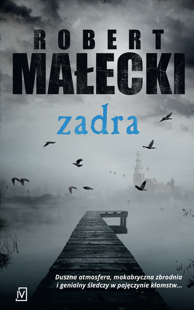 Zadra, Robert Małecki