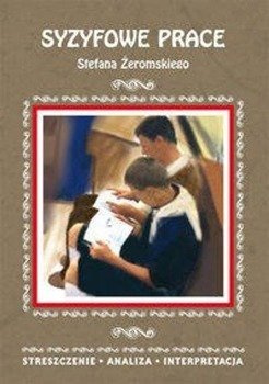 Syzyfowe prace Stefana Żeromskiego - Magdalena Zambrzycka