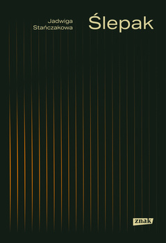 Ślepak, Jadwiga Stańczakowa