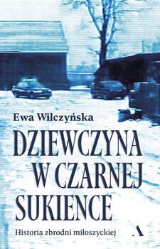 Dziewczyna w czarnej sukience, Ewa Wilczyńska
