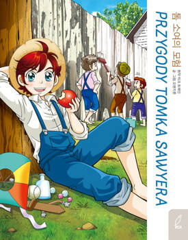 Klasyka w manhwie. Przygody Tomka Sawyera, Kyung-Shin Lee