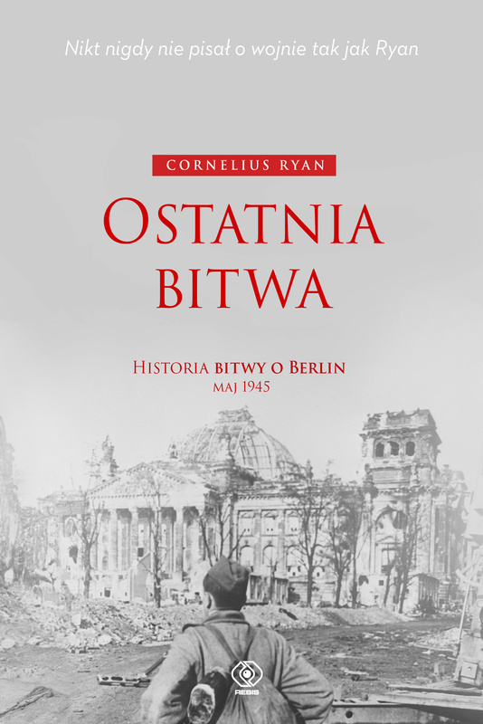Ostatnia bitwa, Cornelius Ryan