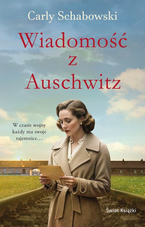 Wiadomość z Auschwitz, Schabowski Carly